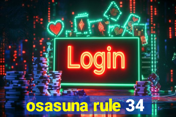 osasuna rule 34